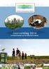 Jaarverslag 2014 Krachten bundelen voor het landschap in Zeeland