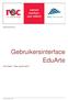 werkinstructie 01 Gebruikersinterface EduArte Voorheen Hoe werkt het?