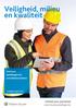 Veiligheid, milieu en kwaliteit