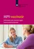 HPV-vaccinatie. Informatie over inenten tegen baarmoederhalskanker