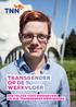 Transgender Netwerk Nederland TRANSGENDER OP DE WERKVLOER EEN FOLDER VOOR WERKGEVERS EN HUN TRANSGENDER WERKNEMERS