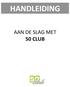 HANDLEIDING AAN DE SLAG MET 50 CLUB
