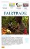 FAIRTRADE. Een beter leven. Wat is Fairtrade