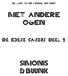 De late 19 e en vroege 20 e eeuw MET ANDE RE OGEN. De Edese Cahiers Deel 2 SIMONIS &BUUNK