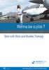 Wanna be a pilot? Start with Stick and Rudder Training. Sabena Flight Academy is a member of CAE Global Academy