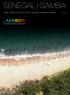 SENEGAL GAMBIA DAKAR SAINT-LOUIS PETITE CÔTE SALOUM CASAMANCE GAMBIA. de mooiste stranden van de wereld