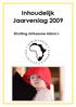 Inhoudelijk Jaarverslag 2009. Stichting Afrikaanse Albino s