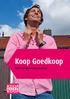 Koop Goedkoop. Maakt een eigen woning betaalbaar! Initiatief van woningcorporaties