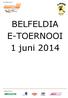 BELFELDIA E-TOERNOOI 1 juni 2014