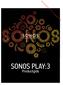 Downloaded from www.vandenborre.be SONOS PLAY:3. Productgids
