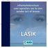 6030304_OLC_INFOBROCH 16-03-2006 16:04 Pagina 1. informatiebrochure over operaties om te zien zonder bril of lenzen LASIK