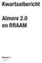 Kwartaalbericht. Almere 2.0 en RRAAM
