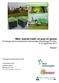 Meer waarde halen uit gras en gewas Ervaringen demonstratieweek kleinschalige bioraffinage De Peel, 8-12 september 2014