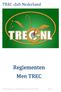 TREC club Nederland. TREC club Nederland Men TREC Reglement maart 2015 definitief Pagina 1