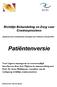 Richtlijn Behandeling en Zorg voor Craniosynostose. Uitgebracht door de Nederlandse Vereniging Voor Plastische Chirurgie NVPC.