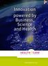 powered by Business, Science and Health and Innovation www.health-i-care.eu