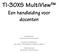 TI-30XS MultiView. Een handleiding voor docenten. Ontwikkeld door Texas Instruments Incorporated