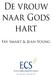 De vrouw naar Gods hart. Fay Smart & Jean Young