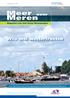 Meer Meren. Wiis mei wetterfronten. over. Magazine over Het Friese Merenproject. nummer 22, 2011