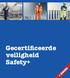 Gecertificeerde veiligheid Safety+