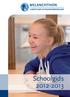 Schoolgids 2012-2013 Melanchthon Schoolgids 2012-2013 3
