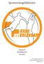 Sponsormogelijkheden. Breedtesport Sociaal. www.handbalvolendam.nl kantoor@handbalvolendam.nl 02099-322577