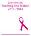 PINK RIBBON 1. Jaarverslag Stichting Pink Ribbon 2013-2014