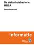 De ziekenhuisbacterie MRSA. Contactonderzoek