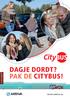 DAGJE DORDT? PAK DE CITYBUS!