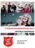 4 e KWARTAALRAPPORTAGE 2013 PROVINCIE GRONINGEN. LEGER DES HEILS NOORD Kwinkenplein 10a 9712 GZ Groningen