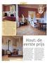 Hout: de eerste prijs