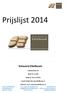Prijslijst 2014. Schaverij Eikelboom. Ceintuurbaan 10. 8024 AA Zwolle. Telefoon: 06 53734941. Email: info@schaverij-eikelboom.nl