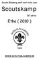 Scouts Blauberg stelt met trots voor. Scoutskamp. 26 e editie. Ethe ( 2010 ) WWW.SCOUTSBLAUBERG.BE