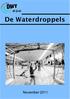 De Waterdroppels. In dit nummer: Nummer 9 November 2011 Jaargang 71