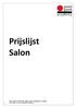 Prijslijst Salon. Prijzen kunnen ten allen tijde wijzigen zonder voorafgaande verwittiging. Versie: 0005 11.10.12, behoudens drukfouten