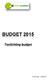 BUDGET 2015. Toelichting budget