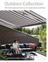 Outdoor Collection. Sfeervolle buitenzonwering voor een aangenaam woonklimaat. Designed by Luxaflex. Inspired by you.
