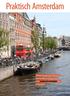 Praktisch Amsterdam. Ontdek de grootste historische binnenstad van Europa met onze praktische stadsgids over Amsterdam. Foto s door Pedja Pantić