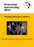 Financieel Jaarverslag 2013 Stichting Afrikaanse Albino s