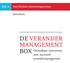 Naar flexibele ondernemingsvormen. Deel 10. Henk Volberda DE VERANDER MANAGEMENT BOX. Onmisbaar instrument voor succesvol verandermanagement