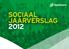 Sociaal jaarverslag 2012