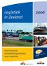 Logistiek. 2006 in Zeeland. Economische ontwikkelingskansen voor logistiek