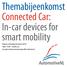 Themabijeenkomst Connected Car: In-car devices for smart mobility