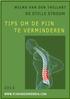 Inleiding pag. 1. De werkplek pag. 5. Zittend pag. 5 Tillend pag. 9 Thuis pag. 10. Wat te doen bij pijn pag. 13. Voeding pag. 14. Oefeningen pag.