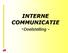 INTERNE COMMUNICATIE -Doelstelling -