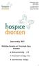 Stichting Hospice en Terminale Zorg Dronten Bestuursverslag : 2-6 Financieel verslag: 7-11 Jaarrekening : bijlage