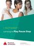 FACTSHEET campagne Play Pauze Stop. VEILIGHEIDSINSTITUUT Jezusstraat 28, 2000 Antwerpen T 03 203 42 00 - www.playpauzestop.be