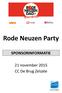 Rode Neuzen Party SPONSORINFORMATIE. 21 november 2015 CC De Brug Zelzate. KJS Events Belgium