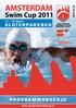 AMSTERDAM. Swim Cup 2011. P r o g r a m m a b o e k j e. www.amsterdamswimcup.nl. 11-13 maart S l o t e r p a r k b a d