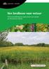 Van landbouw naar natuur. Natuurontwikkeling door particulieren met subsidie van de provincie Utrecht